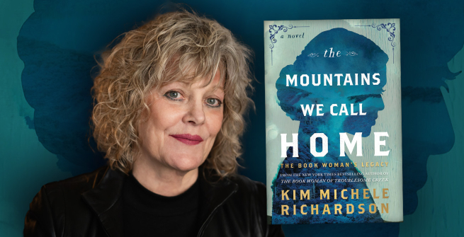 Author Kim Michele Richardson and her latest novel, The Mountains We Call Home