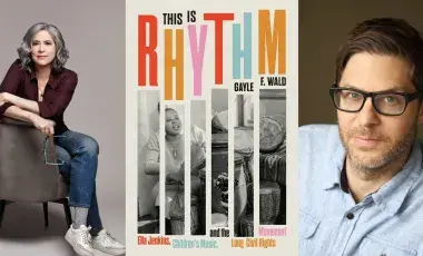 Author Gayle Wald is shown seated in a chair holding her glasses. Beside her is the cover of her book, "This is Rhythm" which shows the subject Ella Jenkins surrounded by percussion instruments. A close-up photograph of Josh Kun in glasses and a denim shirt is also shown.