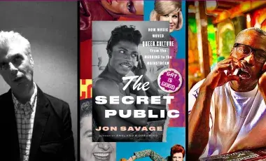 The cover of The Secret Public, which shows a collage of musicians and artists and prominently features Little Richard. The cover is flanked by a grainy black and white photo of Jon Savage in a suit, and Brontez Purell against a colorful mutual. 