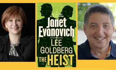 To the left is a photo of Janet Evanovich against a black background. In the center is the cover of the book The Heist, with black silhouettes of a man and woman against a bright green background. To the right is a photograph of Lee Goldberg, outdoors in front of green foliage in the background.