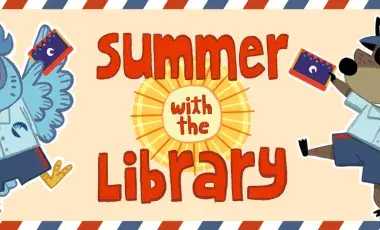 Text in the center "Summer with the library" with a raccoon and owl dressed as mail delivery people.