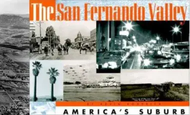 Aerial photo of San Fernando Valley alongside Kevin Roderick's book titled The San Fernando Valley