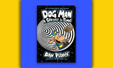 Cover image of the book Dog Man: a Sprinkle in Time by Dav Pilkey on a colorful background.
