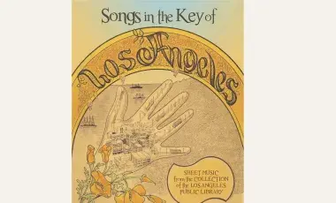 historic sheet music cover that reads "songs in the key of Los Angeles"
