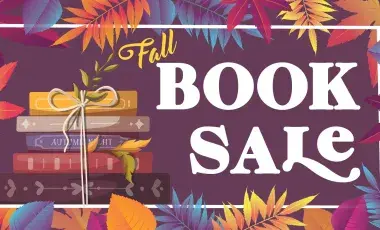 Illustration of book stack surrounded by leaves with Fall colors and the words "Fall Book Sale"