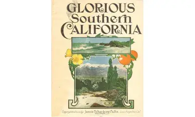 historic sheet music cover that reads "Glorious Southern California"
