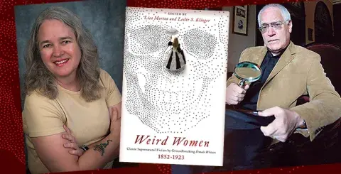Authors Lisa Morton and Leslie S. Klinger and their book, Weird Women