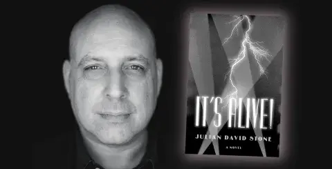 Author Julian David Stone and his latest novel, It’s Alive