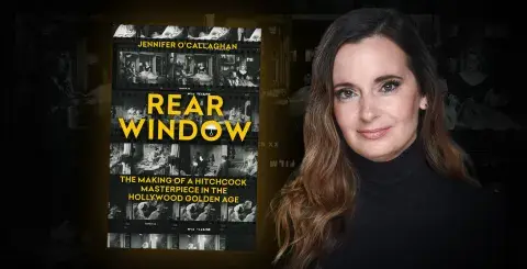 Writer Jennifer O'Callaghan and her latest book, Rear Window: The Making of a Hitchcock Masterpiece in the Hollywood Golden Age