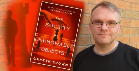 Gareth Brown and the cover of his book The Society of Unknowable Objects