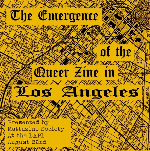 The Emergence of the Queer Zine in Los Angeles over the map of Los Angeles