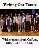 Students from CalArts, Otis, UCI, UCR and USC.