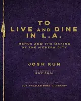 a fancy menu that reads To Live and Dine in LA