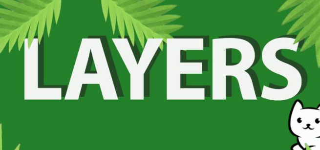 Layers of cartoon art show leaves, a cat and text reading "layers" against a green background