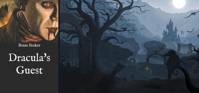 Book Cover of Dracula's Guest by Bram Stoker and an image of a castle in the moonlight