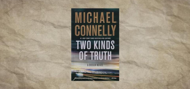 cover of Michael Connelly's book Two Kinds of Truth showing a car's headlights shinning down a busy road with a city in the background.