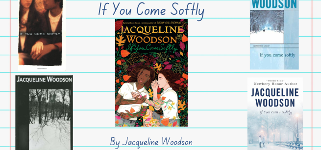 A graphic showing various versions of cover art for the book If You Come Softly by Jacqueline Woodson.