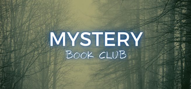 misty woods with text Mystery Book Club
