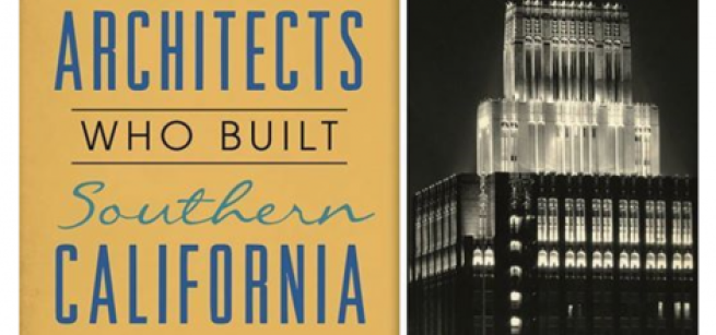 book jacket reads architects who built southern california / building