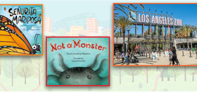Señorita Mariposa and Not a Monster book covers and LA Zoo sign
