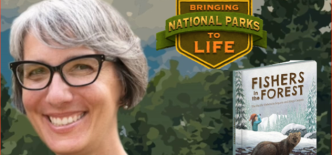 Photo of Gisa Nico against a forest background with the "Bringing National Parks to Life" logo and Fishers in the Forest book cover
