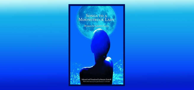 Songs to a Moonstruck Lady book cover