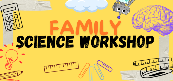 Family Science Workshop graphic