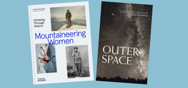 image of two book covers, Outer Space: 100 Poems edited by Midge Goldberg and an excerpt from Mountaineering Women by Joanna Croston.
