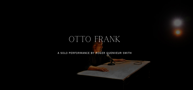 man sitting at table text reads Otto Frank A Solo Performance by Roger Guenveur Smith