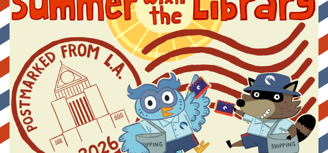 A colorful stamp with wording Summer with the Library across the top and in a circle postmarked from LA 2026 next to an owl and raccoon.