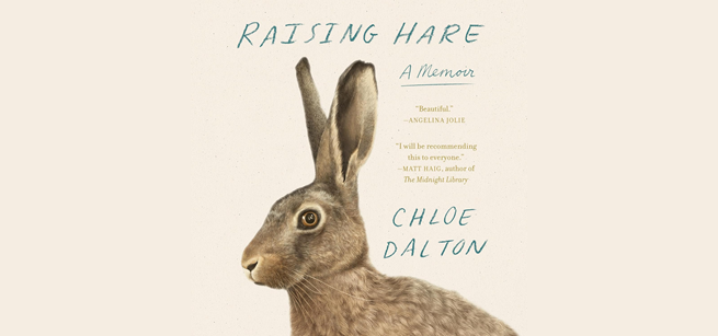 Cover art for the memoir "Raising Hare" by Chloe Dalton.