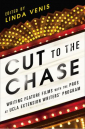 Book cover for Cut to the chase : writing feature films with the pros at UCLA Extension Writers' Program
