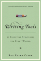 Book cover for Writing tools : 50 essential strategies for every writer