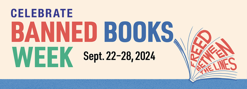 Celebrate Banned Books Week September 22-28