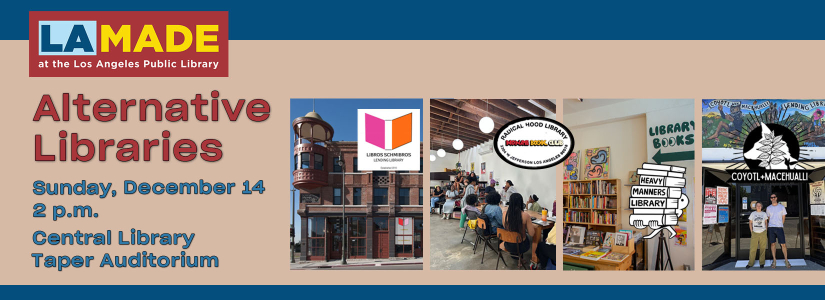 alternative libraries december 14, 2 p.m. Central Library Taper Auditorium 