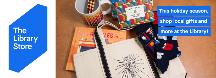 selection of gifts from the library store and text that reads "this holiday season shop local gifts and more at the Library"