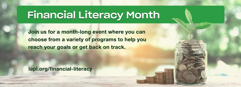 Financial Literacy Month. A jar of coins with a plant growing on top next to a stacked pile of coins