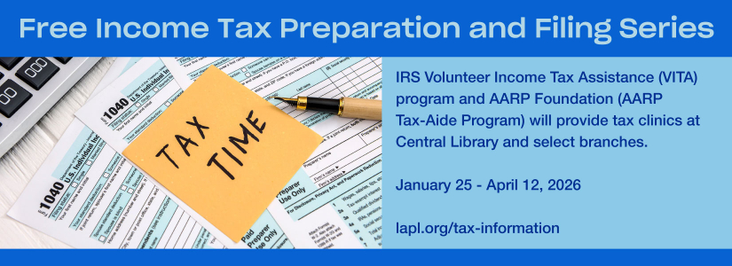 Income Tax Preparation and filing series lapl.org/tax-information