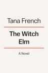 The witch elm : a novel