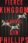 Fierce kingdom : a novel