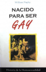 Nacido para ser gay: historia de la homosexualidad