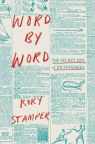 Word by word : the secret life of dictionaries