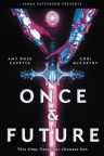 Once &amp; Future