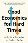 Good economics for hard times /