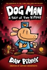 Dog Man : a tale of two kitties [#3]