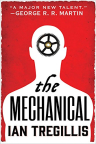 The mechanical : the alchemy wars, book one