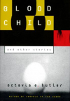 Bloodchild: And Other Stories