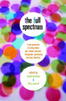 Full Spectrum: A New Generation of Writing About Gay, Lesbian, Bisexual, Transgender, Questioning and Other Identities