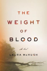 The weight of blood : a novel
