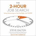 The 2-hour job search : using technology to get the right job faster